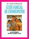 Guide familial de l'homopathie par Horvilleur