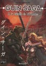 Guin Saga, Tome 3 : La bataille de Nociphre par Lavigne-Kurihara