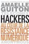 Hackers: Au coeur de la rsistance numrique par Guiton