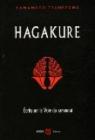 Hagakure : Ecrits sur la voie du samoura par Yamamoto