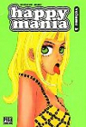 Happy mania, tome 3 par Anno