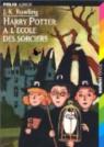 Harry Potter, tome 1 : Harry Potter à l'école des sorciers par Rowling