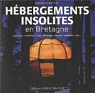 Hbergements insolites en Bretagne par Berthier