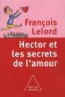 Hector et les secrets de l'amour par Lelord