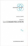 Herms, tome 1 : La communication par Serres