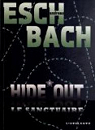 Trilogie de la Cohrence, tome 2 : Hide*Out par Eschbach