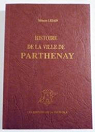 Histoire de la ville de Parthenay par Ledain
