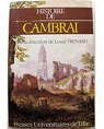Histoire de Cambrai par Trenard