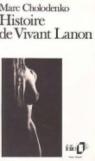 Histoire de Vivant Lanon par Cholodenko