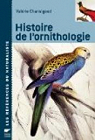 Histoire de l'ornithologie par Chansigaud