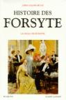 Histoire des Forsyte - Bouquins 01 : La saga des Forsyte par Galsworthy