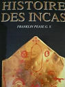 Histoire des Incas par Pease G. Y.