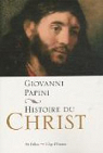 Histoire du Christ par Papini