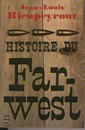 Histoire du Far-West par Rieupeyrout