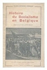 Histoire du Socialisme en Belgique par Pierson