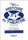 Histoire du théâtre dessinée par Degaine
