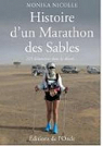 Histoire d'un Marathon des Sables : 245 kilomtres dans le dsert... pour se mesurer  soi-mme par Nicolle