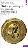 Histoire politique du monde hellénistique, 323-30 av. J.-C. par Will