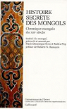 Histoire secrète des Mongols par Even