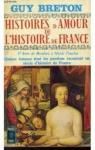 Histoires d'amour de l'histoire de France, tome 2 : D'Anne de Beaujeu  Marie Touchet par Breton