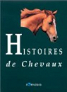 Histoires de chevaux par Leroy