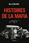 Histoires de la mafia par Brunat