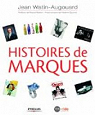 Histoires de marques par Watin-Augouard