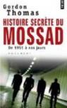 Histoire secrète du Mossad : De 1951 à nos jours par Thomas