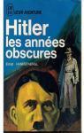 Hitler : Les annes obscures par Hanfstaengl