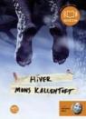 Hiver: Audio livre 1 CD MP3 - 640 Mo par Kallentoft