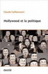 Hollywood et la politique par Vaillancourt