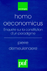 Homo oeconomicus : Enqute sur la constitution d'un paradigme par Demeulenaere