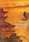 Huit honorables magiciens : Une aventure de Maître Li et Boeuf Numéro Dix par Hughart