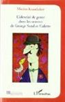 Identit de genre dans les oeuvres de George Sand et Colette par Krauthaker