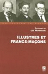 Illustres et Francs-Macons par Nefontaine