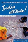 Guides bleus hors-srie. India Attitude ! Le petit guide des usages et coutumes par bleus