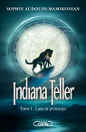 Indiana Teller, Tome 1 : Lune de printemps par Audouin-Mamikonian