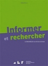 Informer et rechercher : le bibliothécaire au service du lecteur par Association des bibliothécaires français