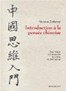 Introduction à la pensée chinoise par Zufferey
