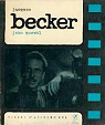 Jacques Becker : . Prsentation de Jean Quval. Textes et propos de Jacques Becker, extraits de dcoupages de films par Quval