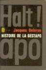 Histoire de la Gestapo  par Delarue