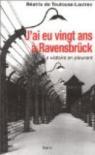 J'ai eu vingt ans à Ravensbrück par Toulouse-Lautrec