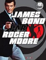 James Bond par Roger Moore par Moore
