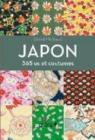 Japon : 365 us et coutumes par Michaud