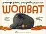 Je mange, je dors, je me gratte, je suis un Wombat par French