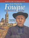 Jean-Baptiste Fouque, Le tmraire de la charit par Dominique et Pierre Bar