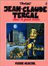 Jean-Claude Tergal, tome 2 : Jean-Claude Tergal attend le grand amour par Tronchet
