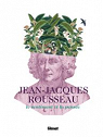Jean-Jacques Rousseau Le sentiment et la pense par Mirodatos