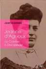 Jeanne d'Agnoux : De Corrèze à Decazeville par Alambre