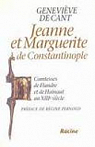 Jeanne et Marguerite de Constantinople par Cant